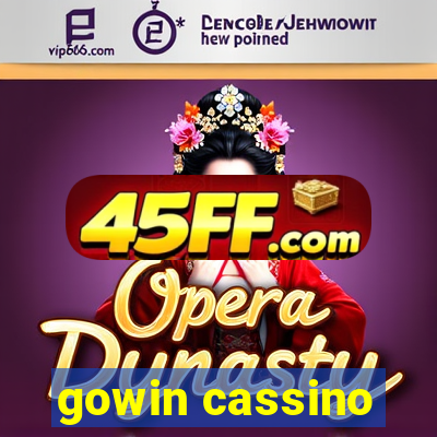 gowin cassino